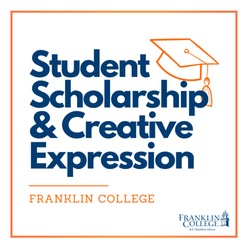 Student Scholarship & Creative Expression; Franklin College Thumbnail